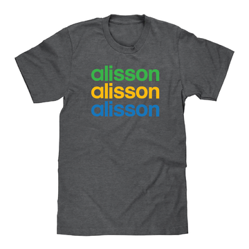 Alisson! Alisson! Alisson! Brazil Inspired Liverpool T-shirt (Dark Grey)